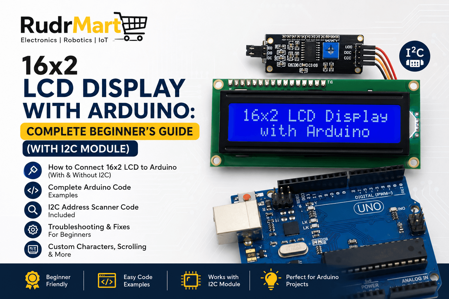 16×2 LCD Display with Arduino: Complete Beginner’s Guide (with I2C Module)